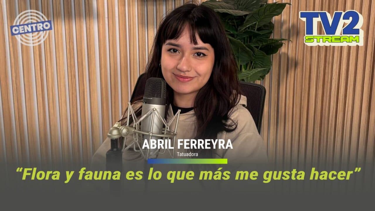 #TV2Stream Entrevista a Abril Ferreyra – Tatuadora